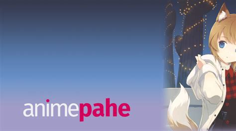 AnimePahe: The Ultimate Destination for Anime Enthusiasts