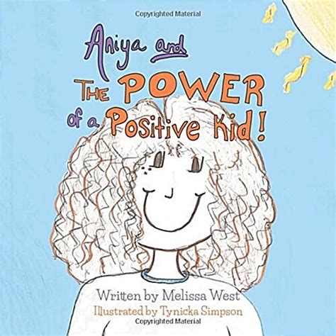 Aniya and The Power of A Positive Kid