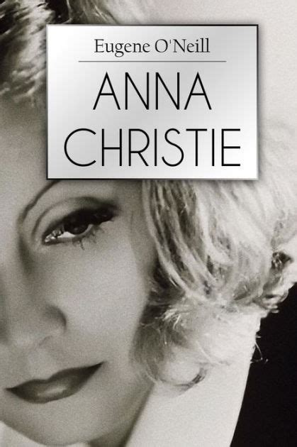 Anna Christie A Play In Four Acts PDF