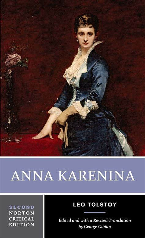 Anna Karenina The Maude Translation : Backgrounds and Sources Criticism A Norton Critical Edition Doc