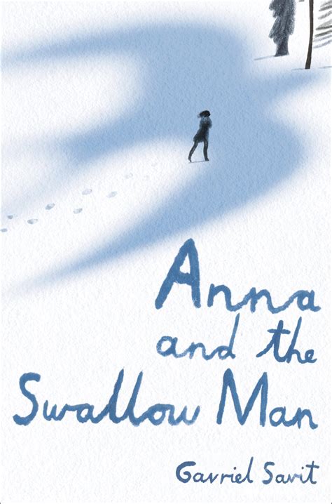 Anna and the Swallow Man Kindle Editon