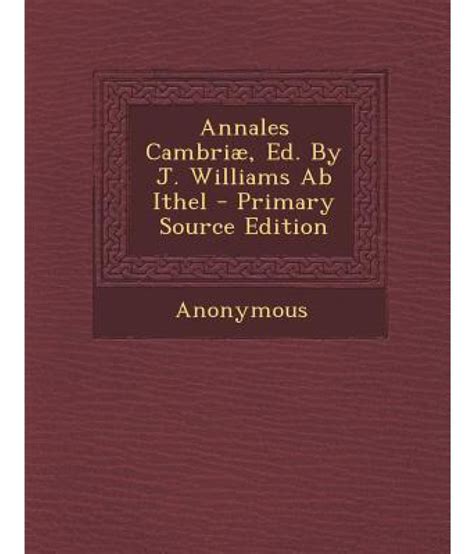 Annales Cambriæ Ed By J Williams Ab Ithel Epub