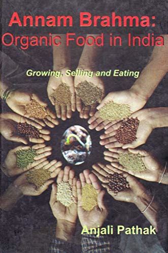 Annam Brahma : Organic Food in India Growing Kindle Editon