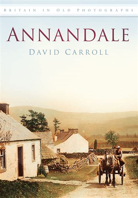 Annandale (Britain in Old Photographs (History Press)) Kindle Editon