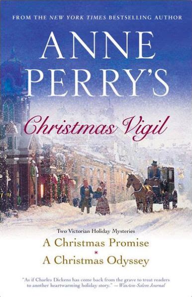Anne Perry s Christmas Vigil Two Victorian Holiday Mysteries Epub