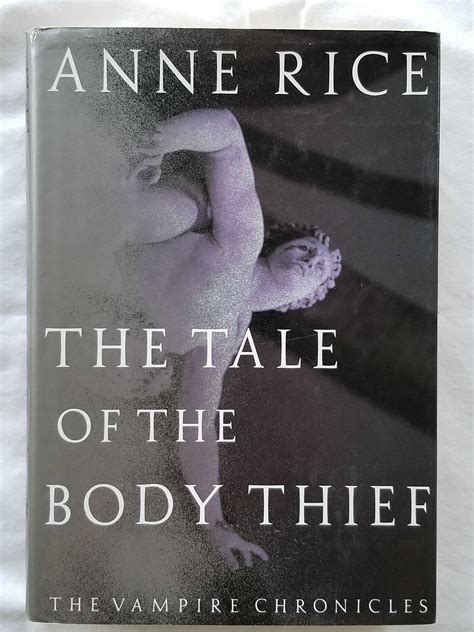 Anne Rice s Tale of the Body Thief Reader