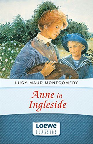 Anne in Ingleside Anne Shirley Romane 4 German Edition