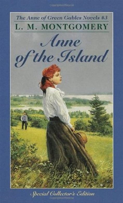 Anne of the Island Anne of Green Gables series Book 3