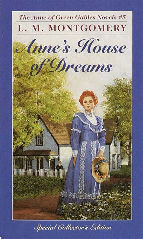 Anne s House of Dreams Anne of Green Gables Book 5