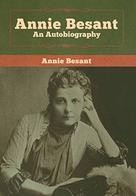 Annie Besant An Autobiography Reader
