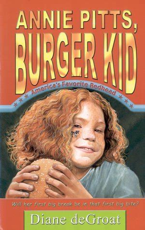 Annie Pitts Burger Kid