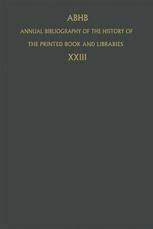 Annual Bibliography of the History of the Printed Book and Libraries, Vol. 23 Reader