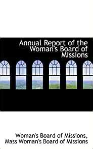 Annual Report of the Woman s Board of Missions of the Interior Issue 10 Kindle Editon