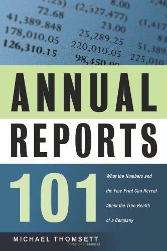 Annual Reports 101 What the Numbers and the Fine Print Epub