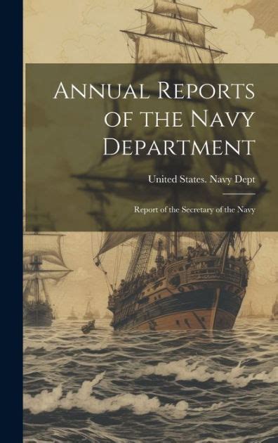 Annual Reports of the Navy Department.. Reader