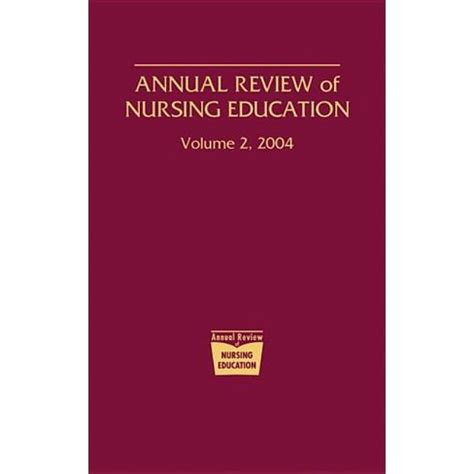 Annual Review of Nursing Education Reader