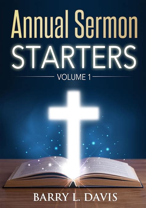 Annual Sermon Starters Volume 1 Kindle Editon