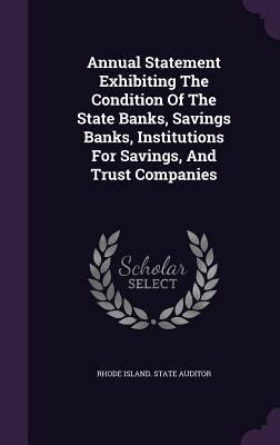Annual Statement Exhibiting the Condition of the State Banks Kindle Editon