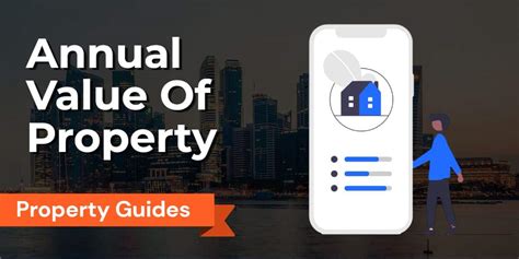 Annual Value of Property Singapore: A Comprehensive Guide