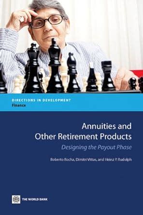 Annuities and Other Retirement Products Designing the Payout Phase PDF