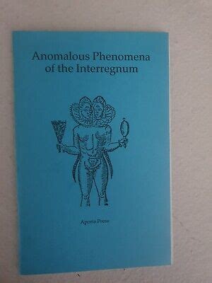 Anomalous Phenomena Of The Interregnum Kindle Editon