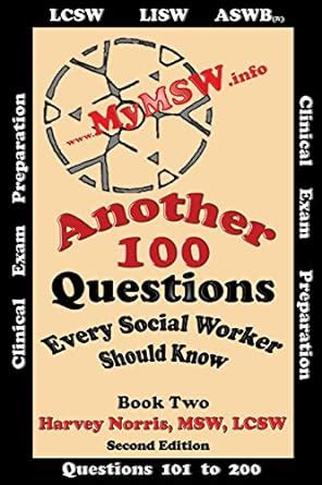 Another 100 Questions Every Social Worker Should Know! Aswb-lcsw Exam Preparation Guide Epub