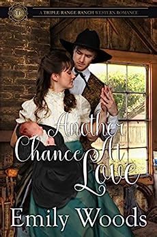 Another Chance at Love Triple Range Ranch Western Romance Book 6 PDF