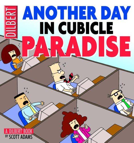 Another Day In Cubicle Paradise A Dilbert Book Reader