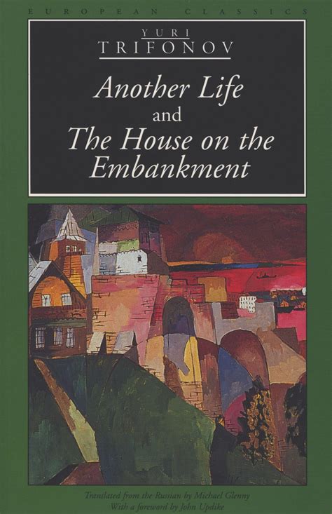 Another Life and The House on the Embankment European Classics Reader