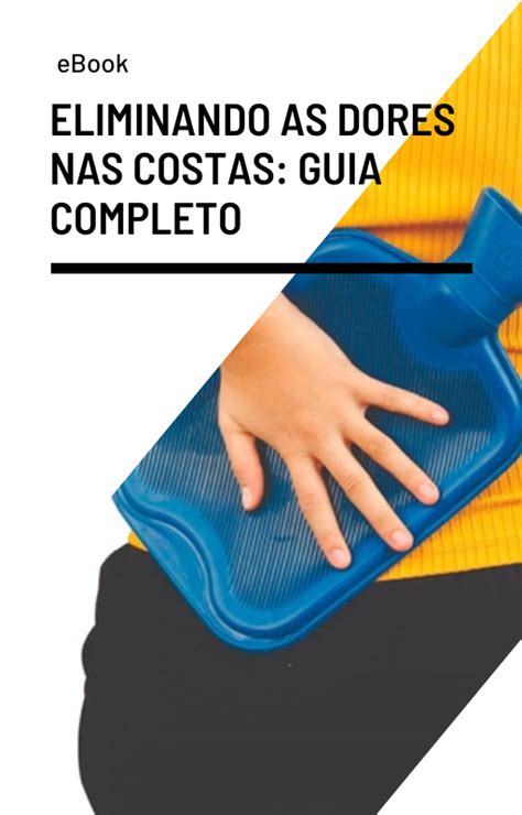 Ansiedade da Dor nas Costas: Um Guia Completo para Compreender e Controlar