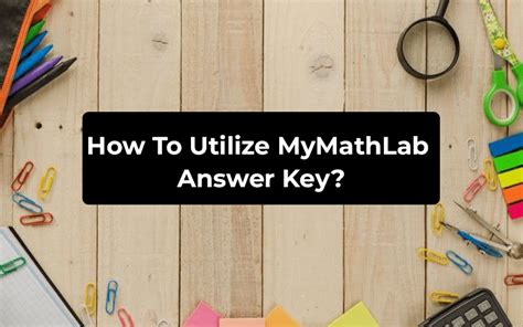 Answer Key To Mymathlab Reader