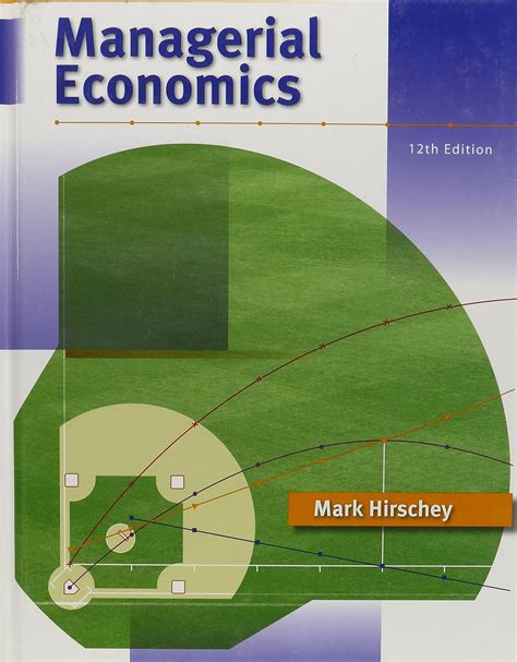 Answer Managerial Economics By Mark Hirschey Reader