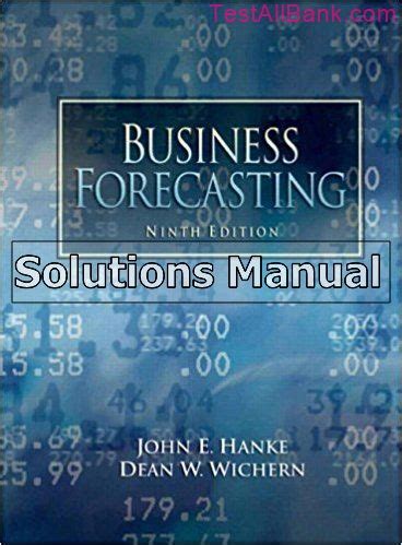 Answer Manual For Business Forecasting 9th Edition Ebook Epub