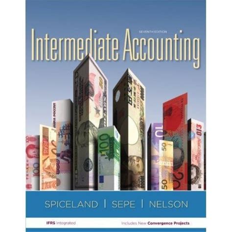 Answer To 7th Edition Intermediate Accounting Spiceland Ebook Kindle Editon