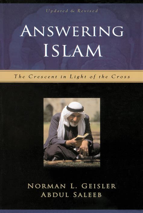 Answering Islam The Crescent in Light of the Cross Doc