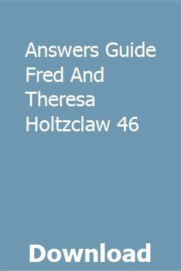 Answers Guide Fred And Theresa Holtzclaw Answers Ebook PDF