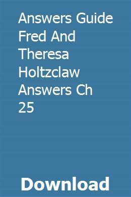 Answers Guide Fred And Theresa Holtzclaw Answers Ebook PDF