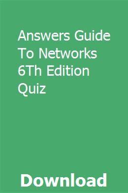 Answers Guide To Networks 6th Edition Project Doc