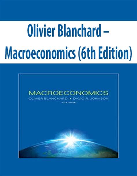 Answers Macroeconomics Olivier Blanchard 6th Edition Doc