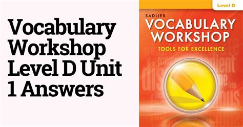 Answers To Vocabulary Workshop Level D Doc