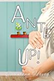Ante Up Aggie s Inheritance Volume 4 Kindle Editon