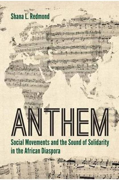 Anthem Social Movements and the Sound of Solidarity in the African Diaspora Doc