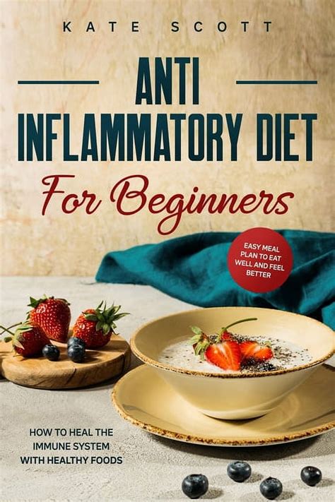 Anti Inflammatory Diet For Beginners The Anti-inflammatory Diet Beginners Guide For Healthy Living Doc