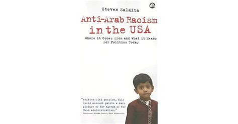 Anti-Arab Racism in the USA Where it Comes From and What it Means for Politics Kindle Editon