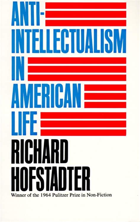 Anti-Intellectualism in American Life PDF