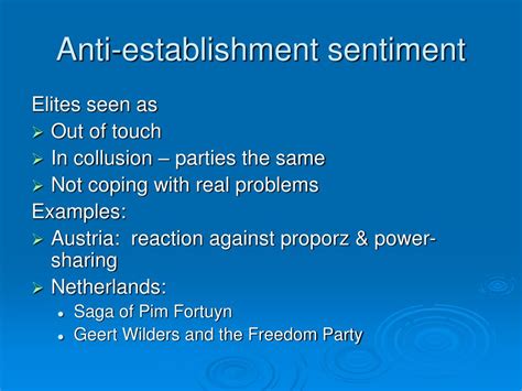 Anti-establishment sentiment: