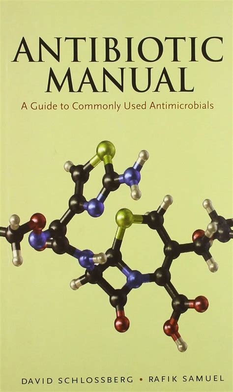 Antibiotic Manual A Guide to Commonly Used Antimicrobials Doc