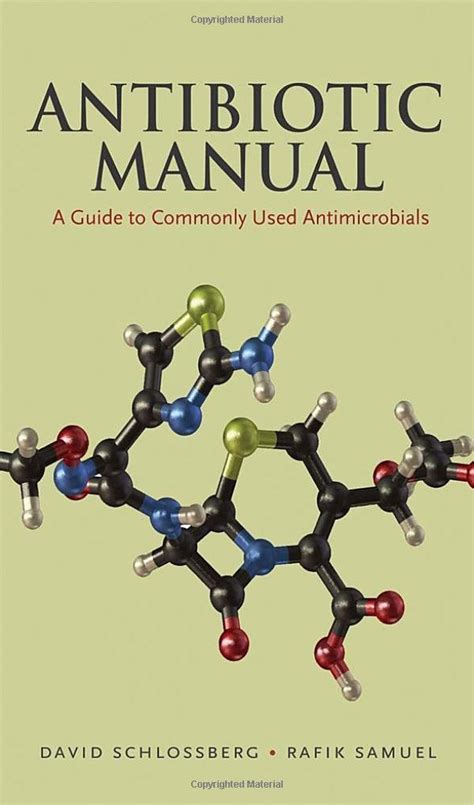 Antibiotic Manual A Guide to Commonly Used Antimicrobials Doc