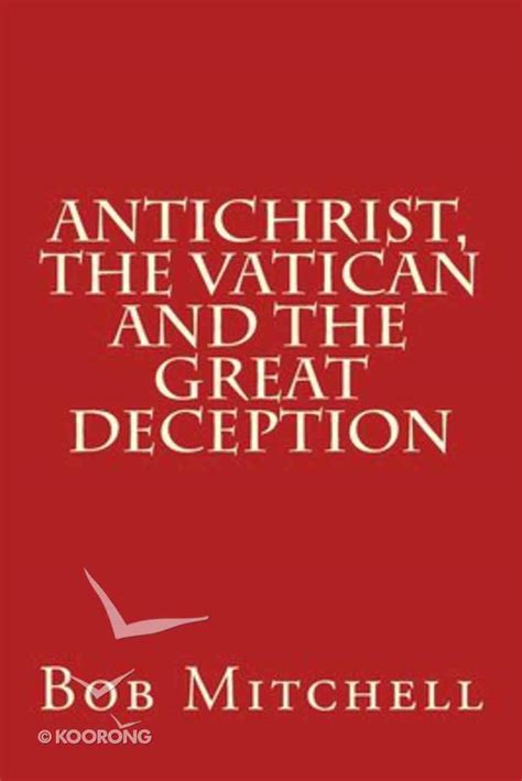Antichrist The Vatican and the Great Deception Epub