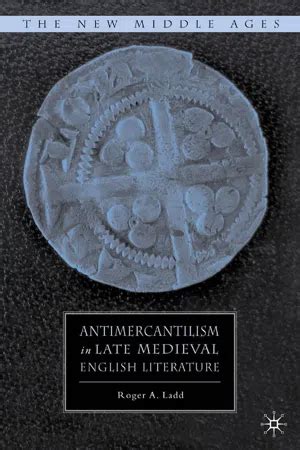 Antimercantilism in Late Medieval English Literature Epub